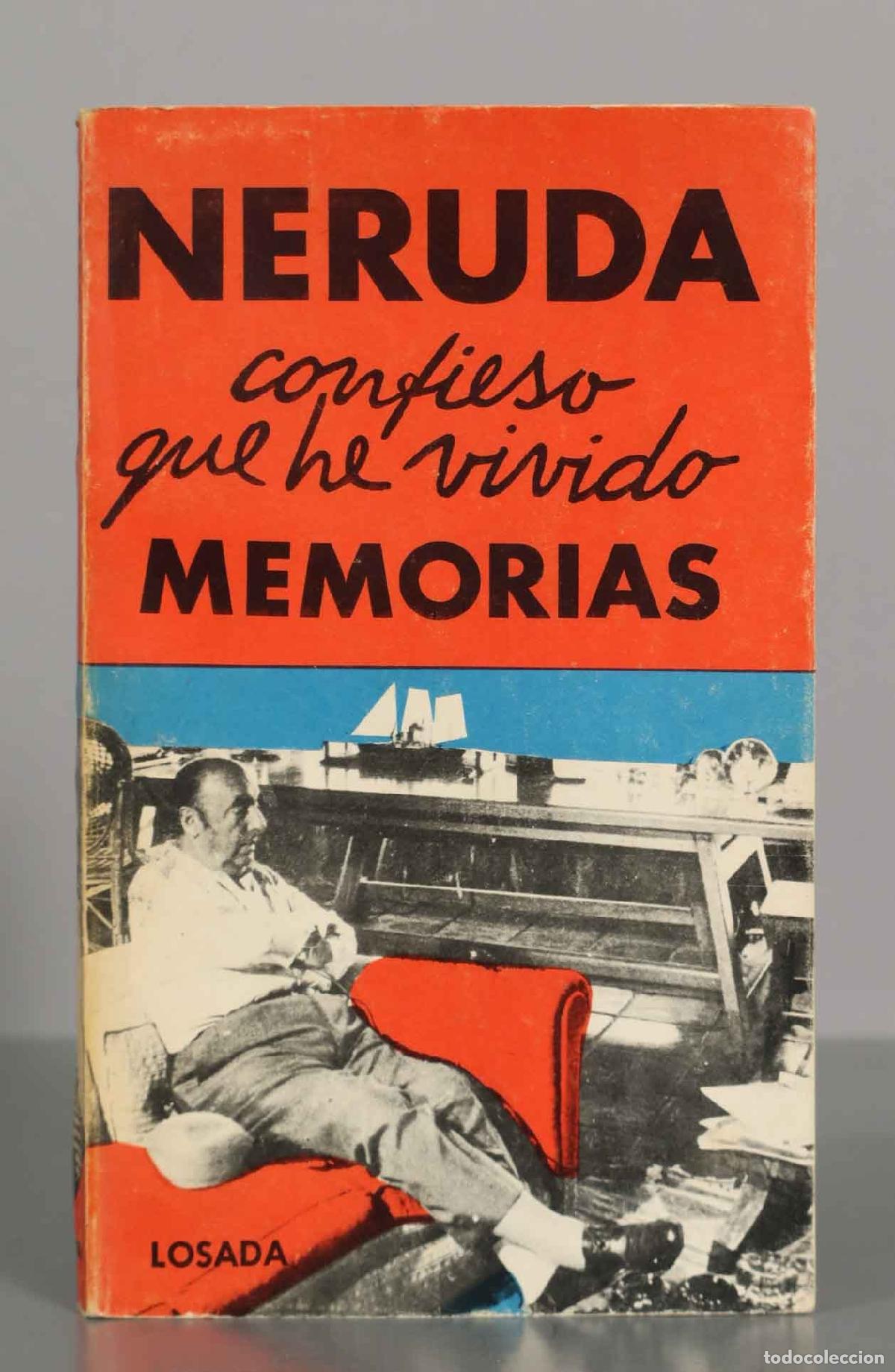 Libros de segunda mano: Confieso que he vivido. Memorias - Pablo Neruda
