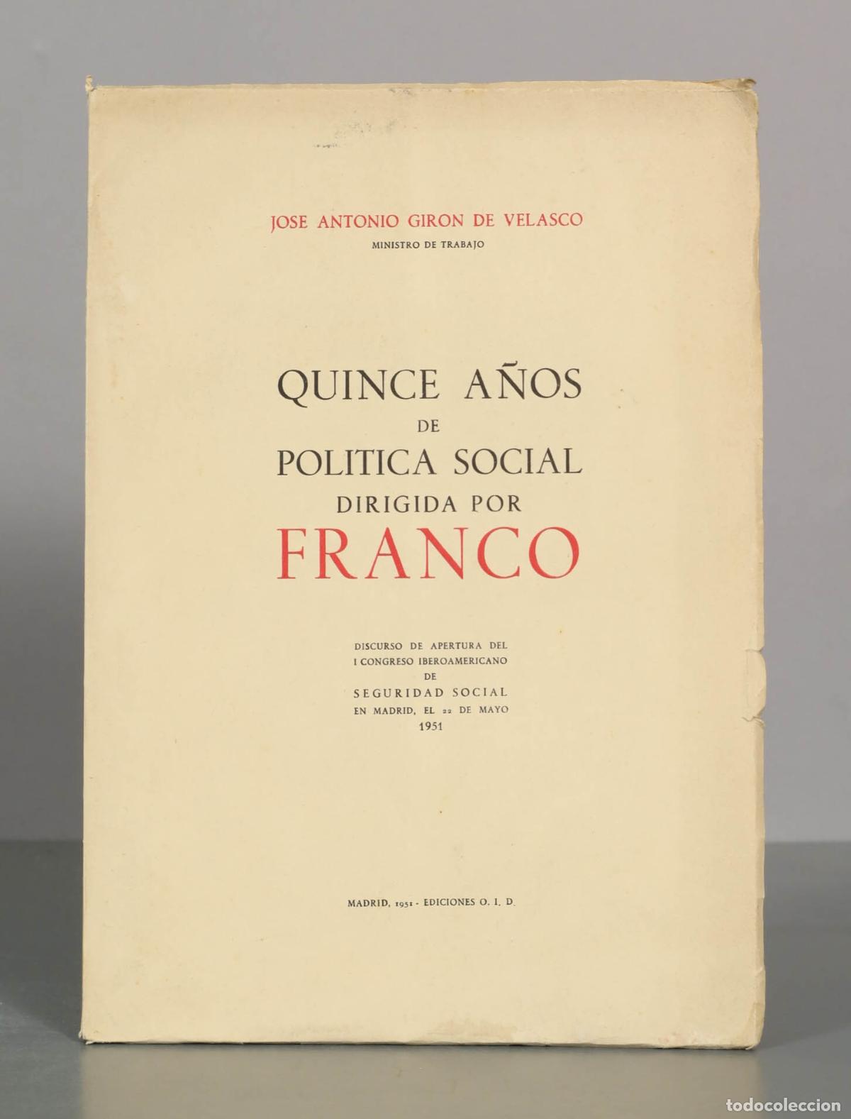 Libros de segunda mano: Quince a&ntilde;os de pol&iacute;tica social dirigida por Franco - Jos&eacute; Antonio Gir&oacute;n de Velasco