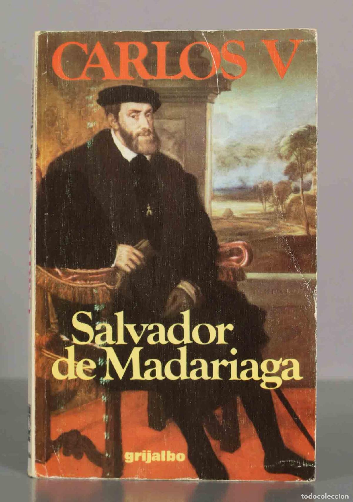 Libros de segunda mano: Carlos V - Salvador de Madariaga