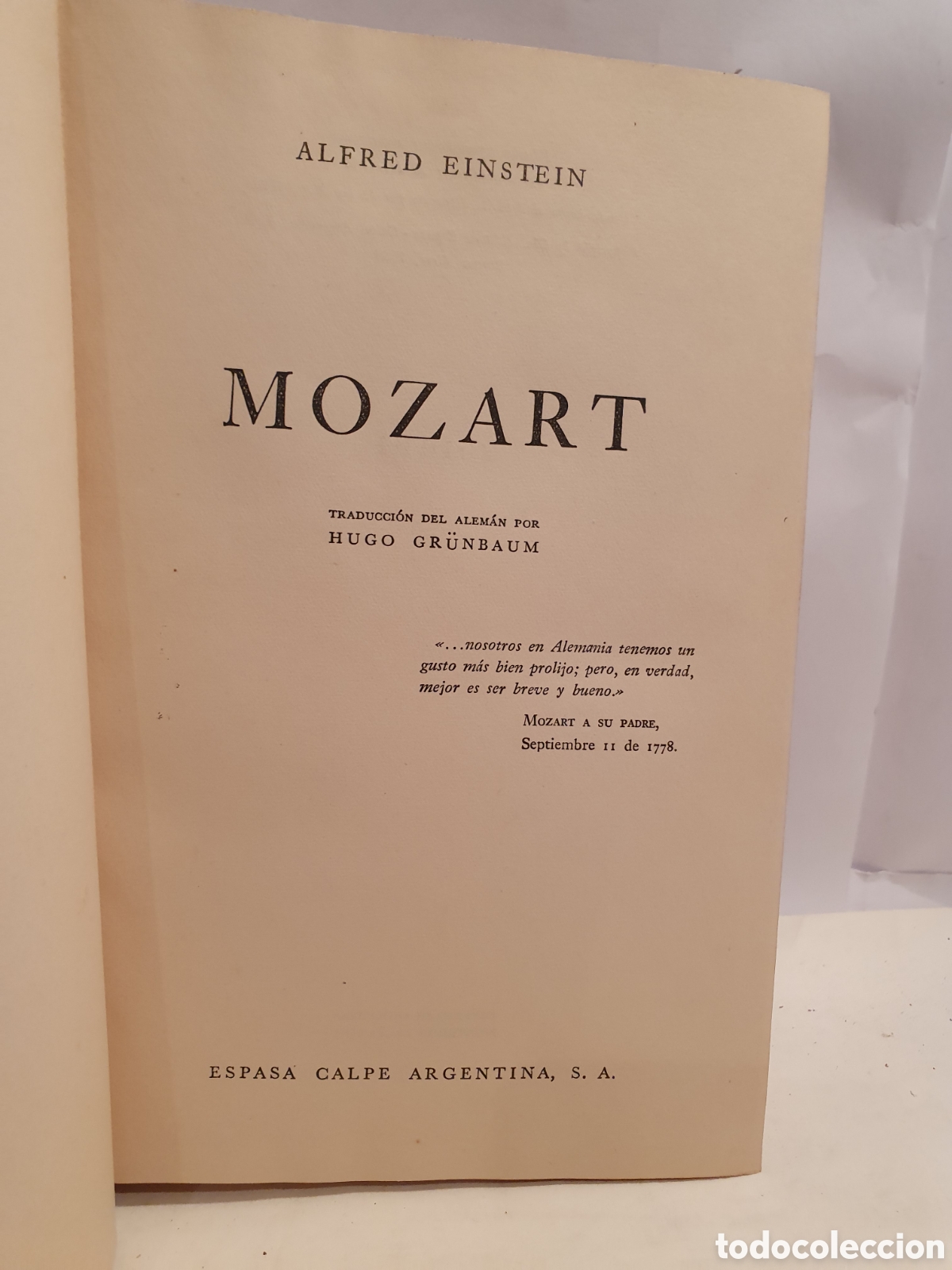 Libros de segunda mano: MOZART. ALFRED EINSTEIN. TRADUCCION HUGO GRŪNBAUM. ESPASA CALPE.