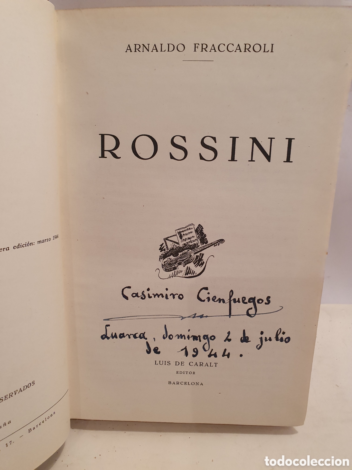 Libros de segunda mano: ROSSINI. ARMANDO FRACCAROLI. 1&deg;EDICION 1944. LUIS DE CARALT.