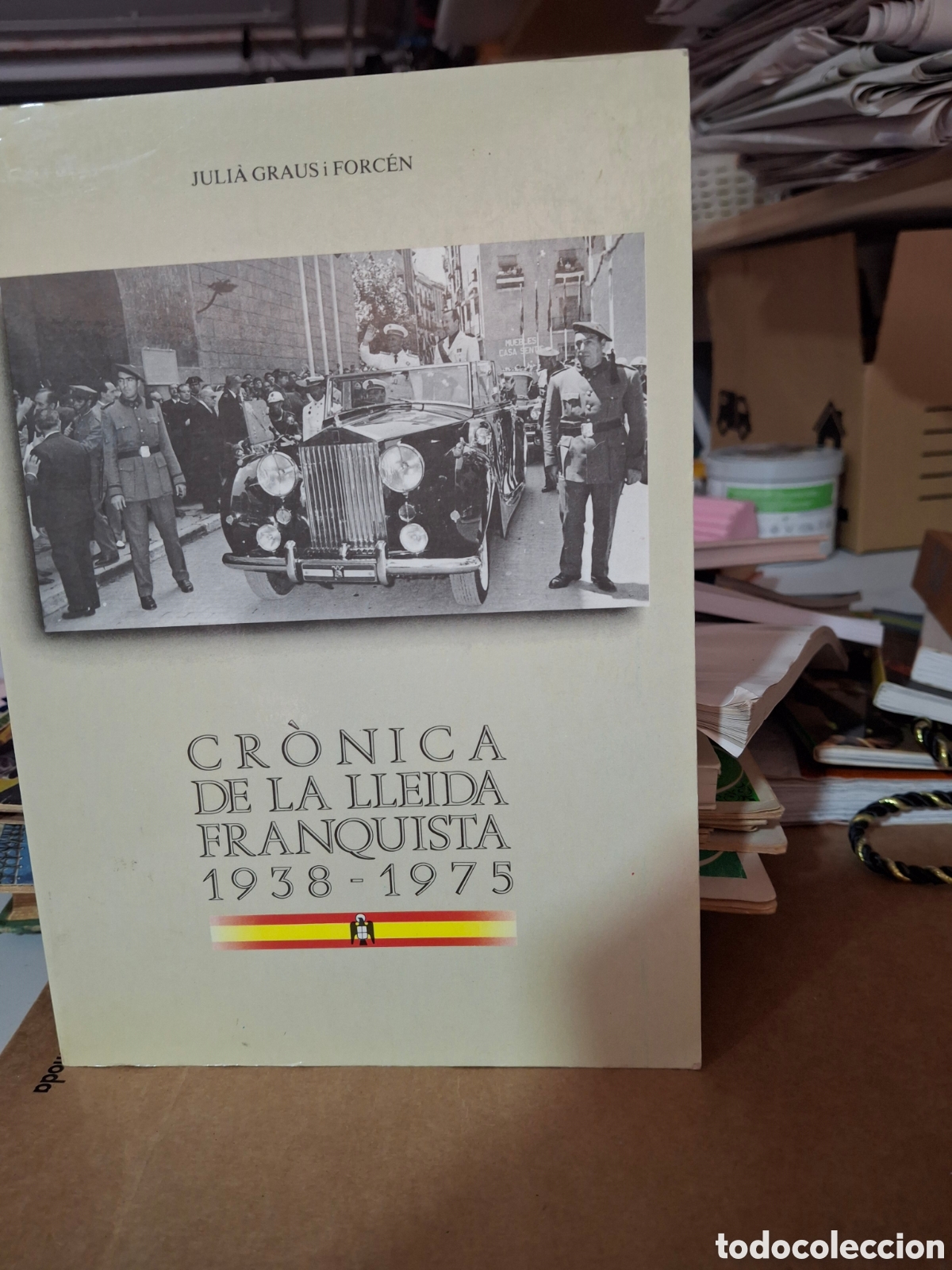 Libros de segunda mano: Cronika dola Lleida franquista 1938-1975