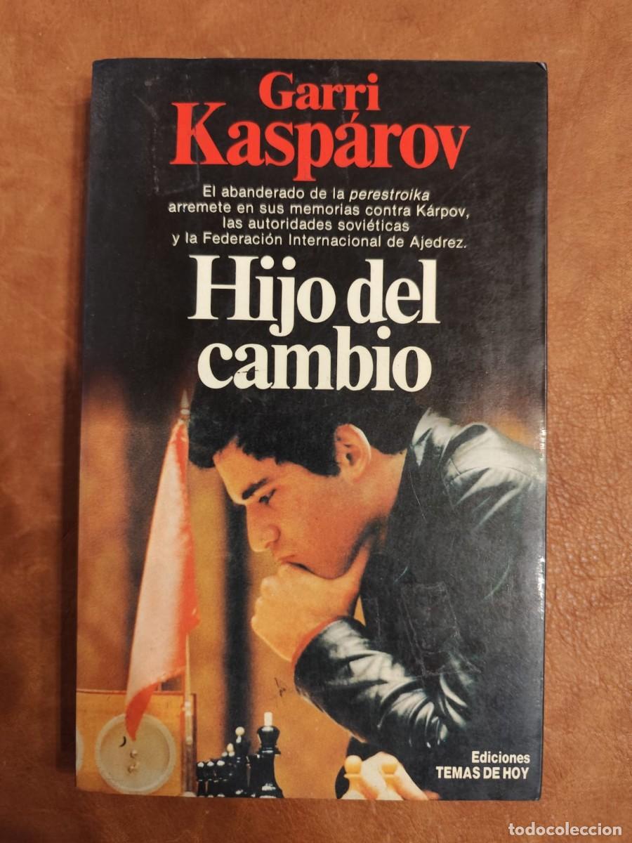 Libros de segunda mano: Garri Kasparov. HIJO DEL CAMBIO. BIOGRAFIA.