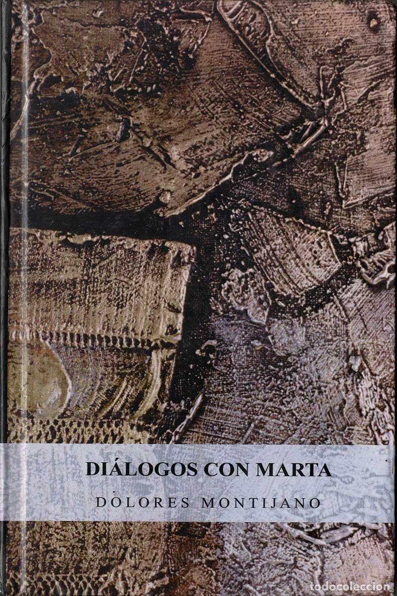 Libros de segunda mano: Di&aacute;logos con Marta - Dolores Montijano