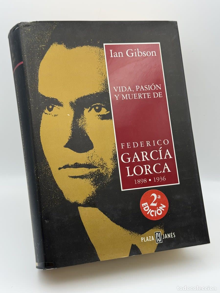 Libros de segunda mano: Vida, pasi&oacute;n y muerte de Federico Garc&iacute;a Lorca - Ian Gibson - Ian Gibson