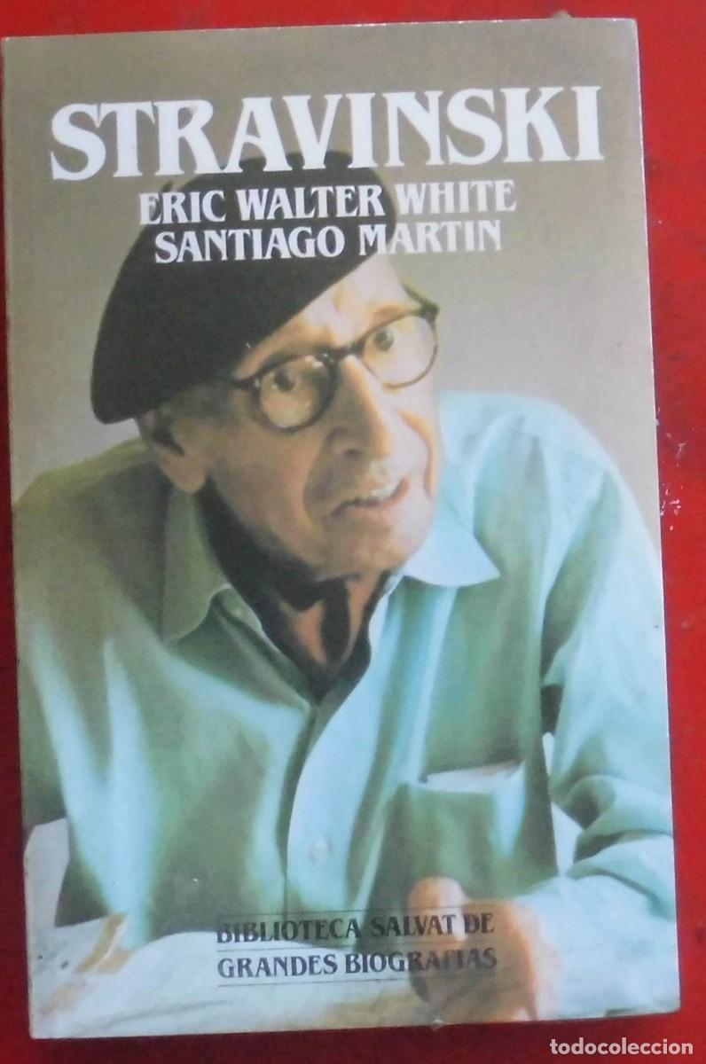 Libros de segunda mano: STRAVINSKI. ERIK WALTER WHITE