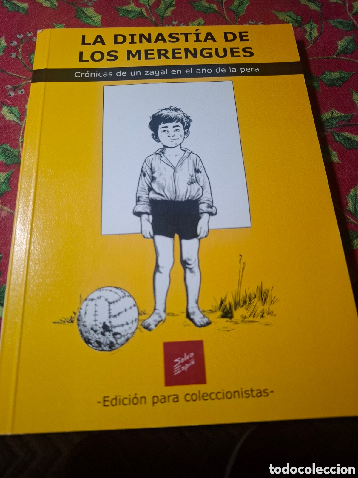 Libros de segunda mano: La Dinast&iacute;a De Los Merengues. Cr&oacute;nicas De Un Zagal En El A&ntilde;o De La Pera