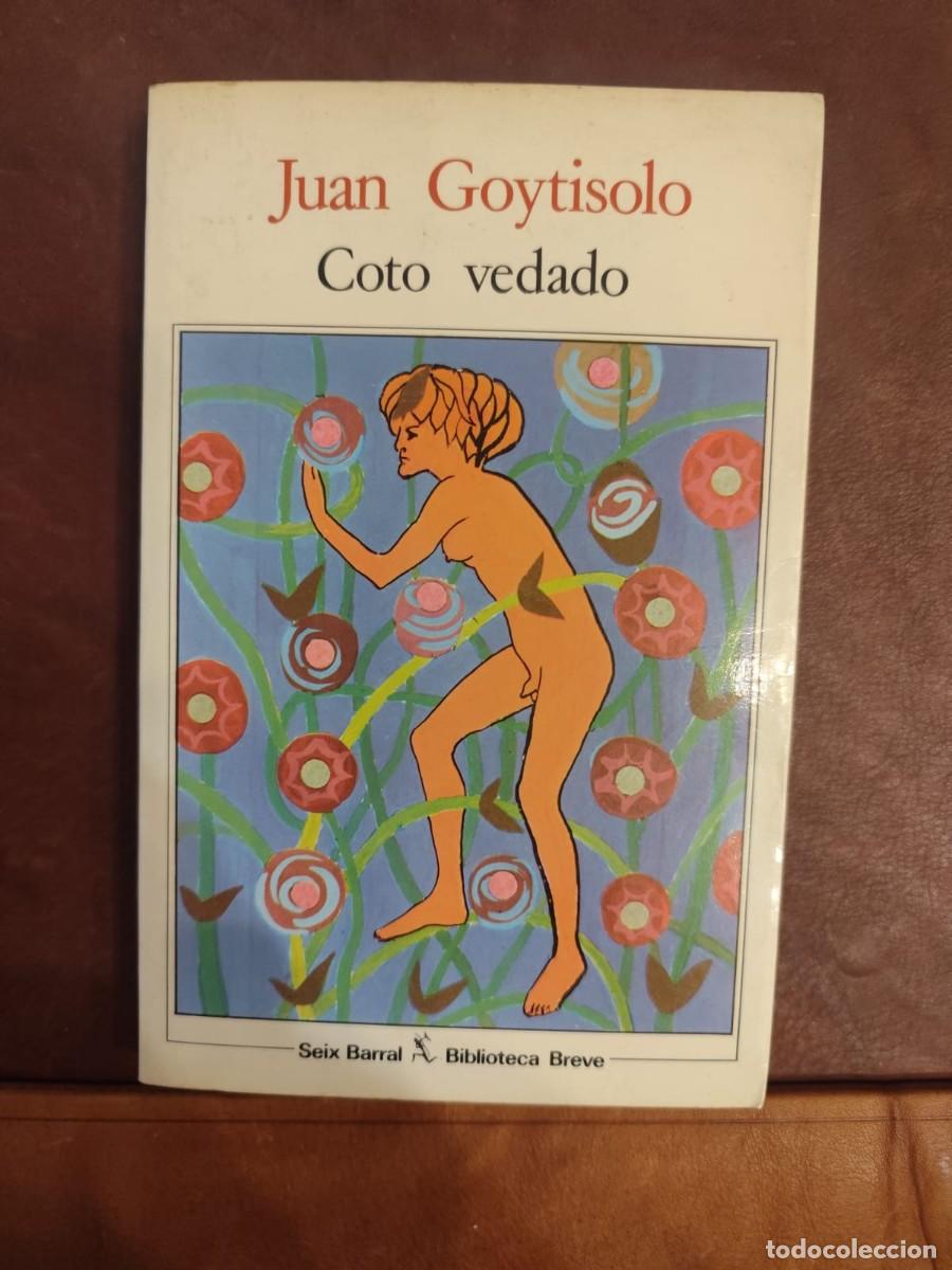 Libros de segunda mano: Juan Goytisolo. COTO VEDADO.
