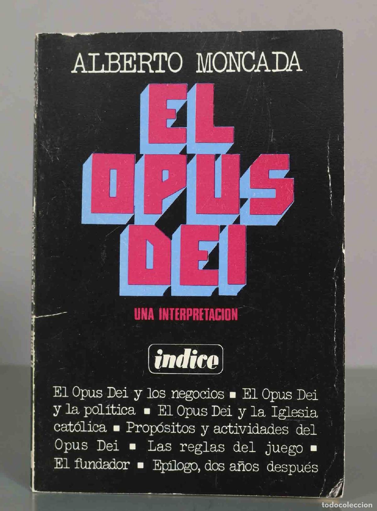 Libros de segunda mano: El Opus Dei: una interpretaci&oacute;n - Alberto Moncada