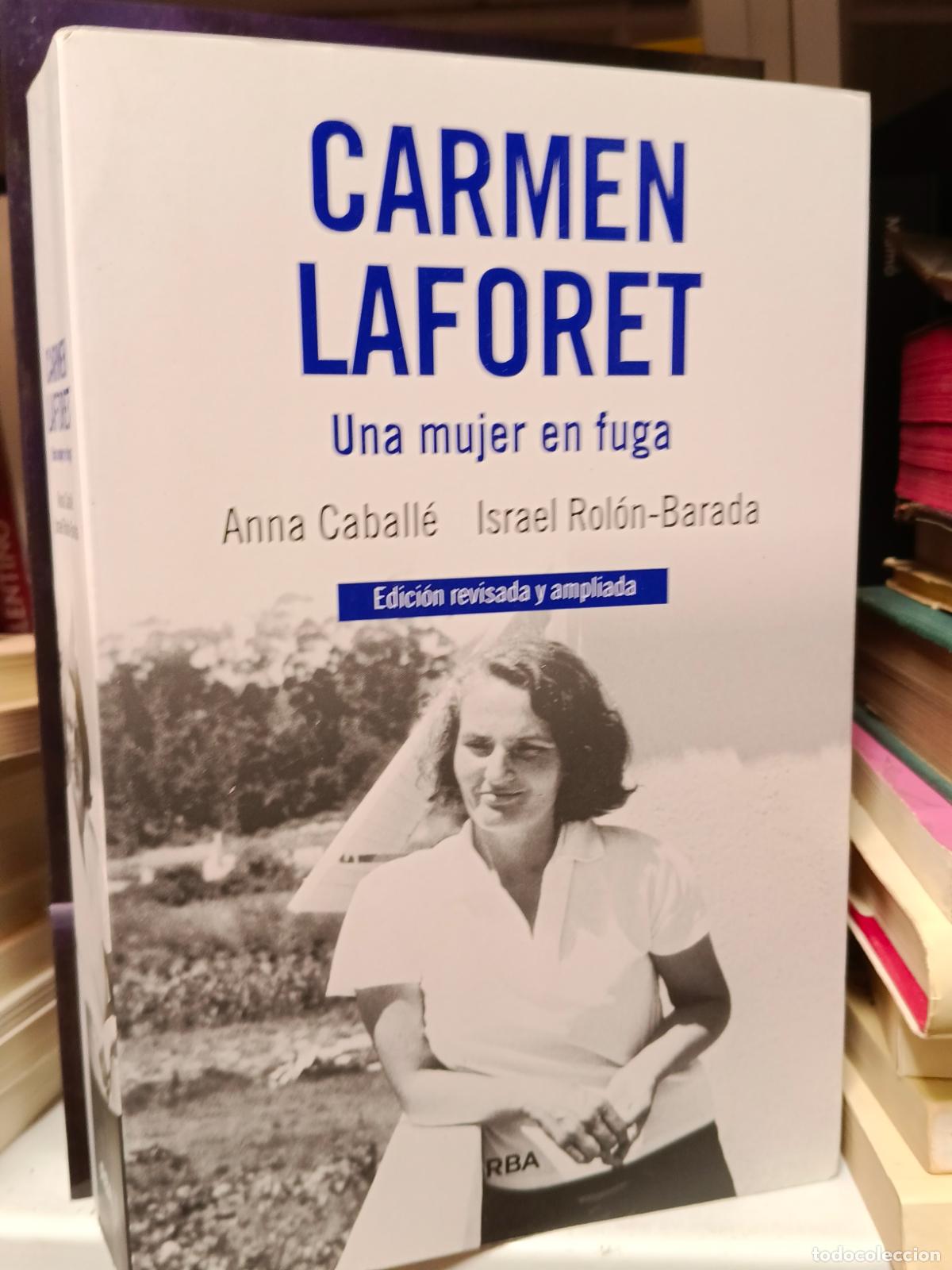 Libros de segunda mano: Anna Caball&eacute; - Carmen Laforet. Una mujer en fuga.