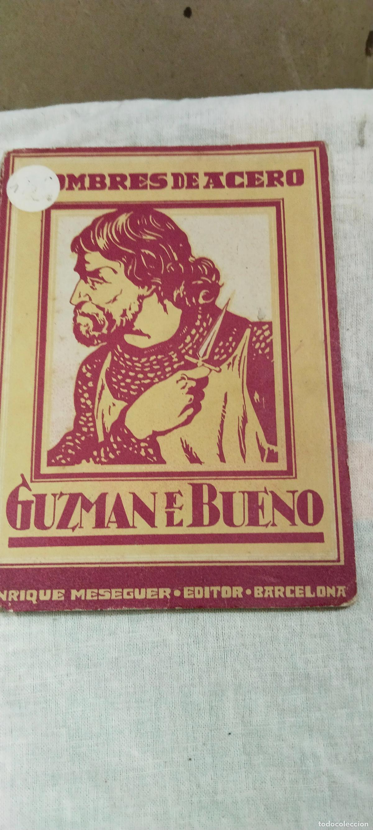 Libros de segunda mano: GUZMAN EL BUENO DE LA COLECCION HOMBRES DE ACERO