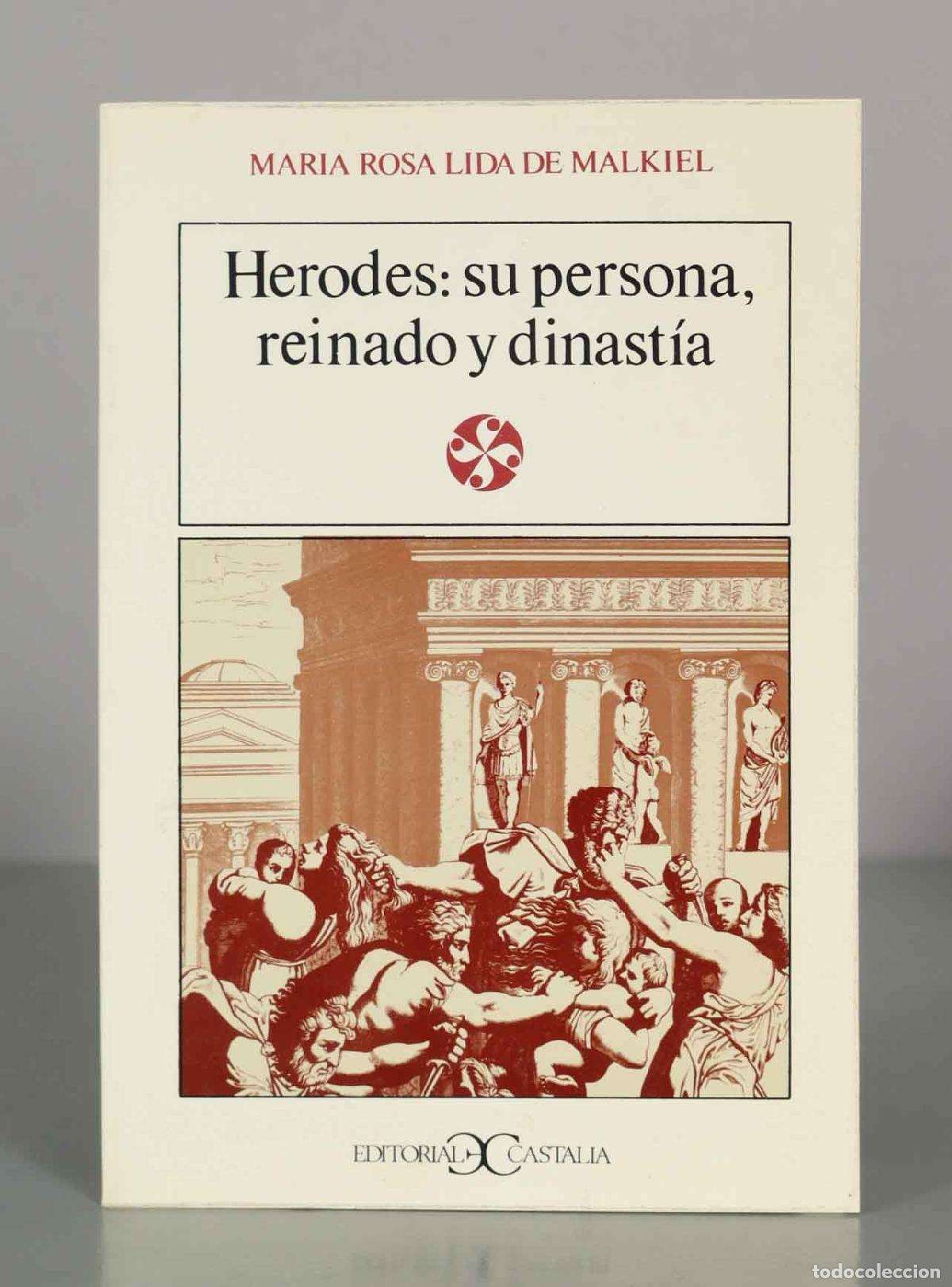 Libros de segunda mano: Herodes: su persona, reinado y dinast&iacute;a - Mar&iacute;a Rosa Lida de Malkiel