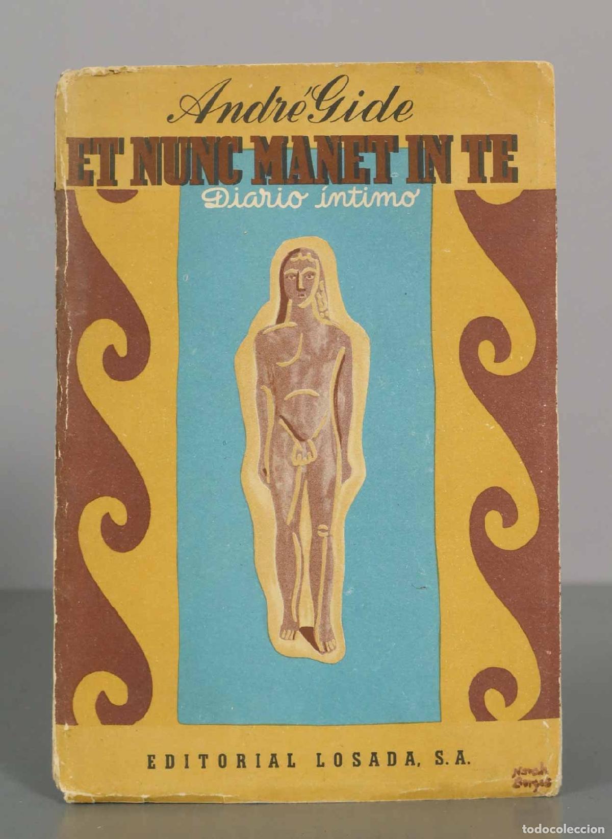 Libros de segunda mano: Et nunc manet in te - Diario &iacute;ntimo - Andr&eacute; Gide