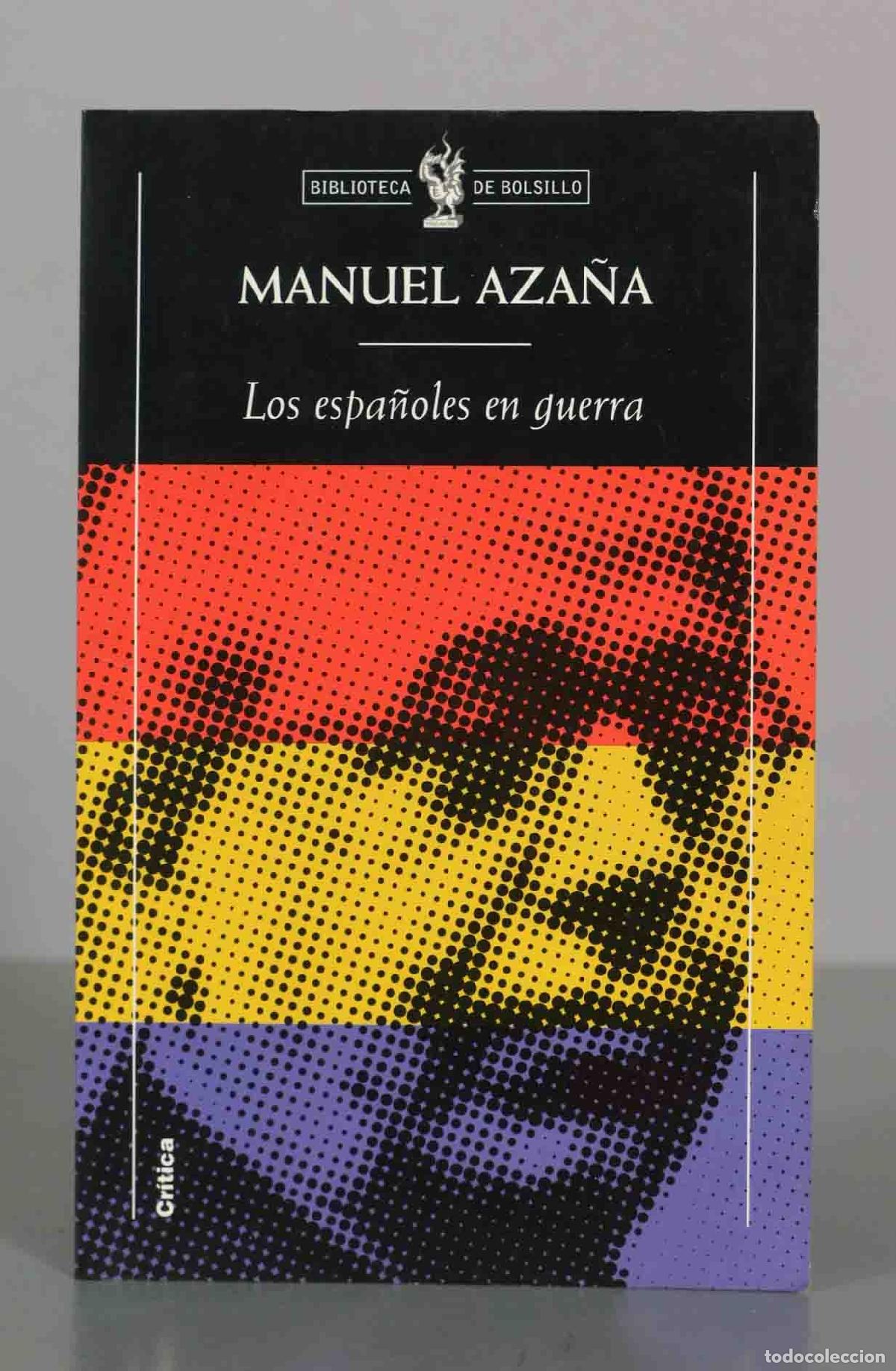 Libros de segunda mano: Los espa&ntilde;oles en guerra - Manuel Aza&ntilde;a - Edici&oacute;n de bolsillo