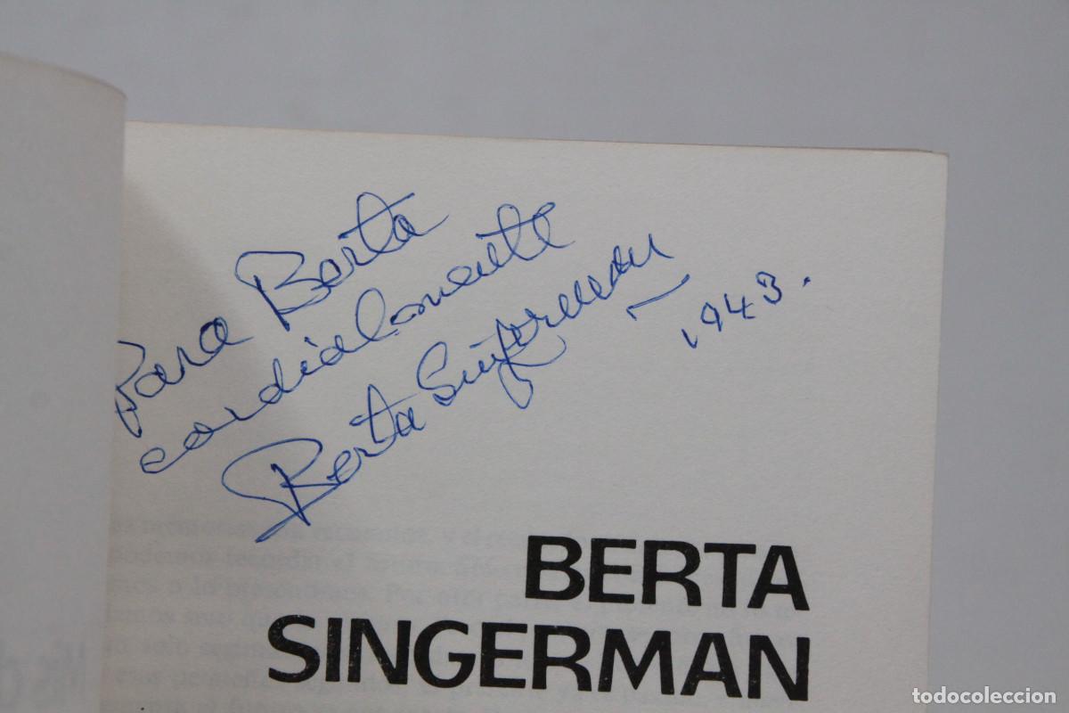 Libros de segunda mano: Berta Singermann - Mis dos vidas - Firmado - Foto 2