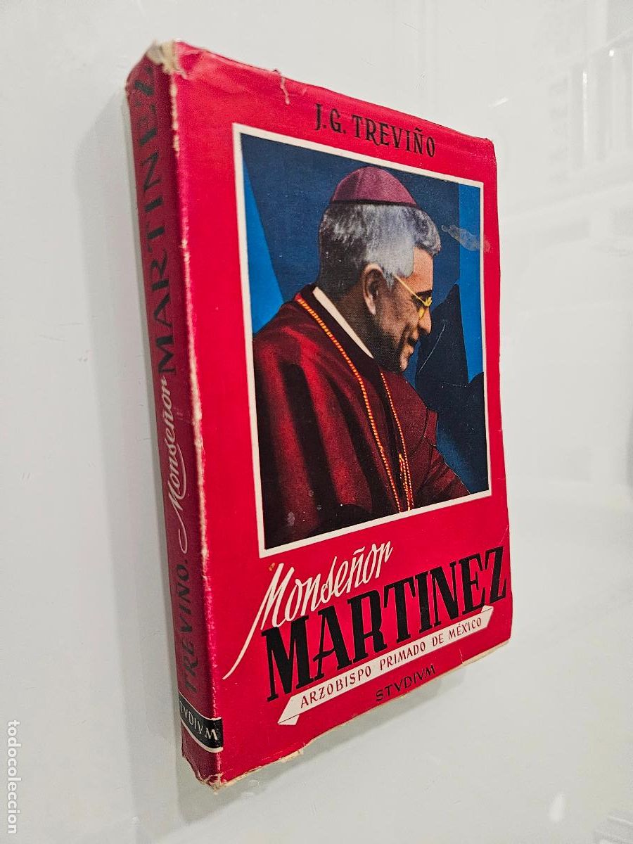 Libros de segunda mano: Monse&ntilde;or Martinez Arzobispo Primado de M&eacute;xico | J.G. Trevi&ntilde;o | Editorial: Studium, 1959