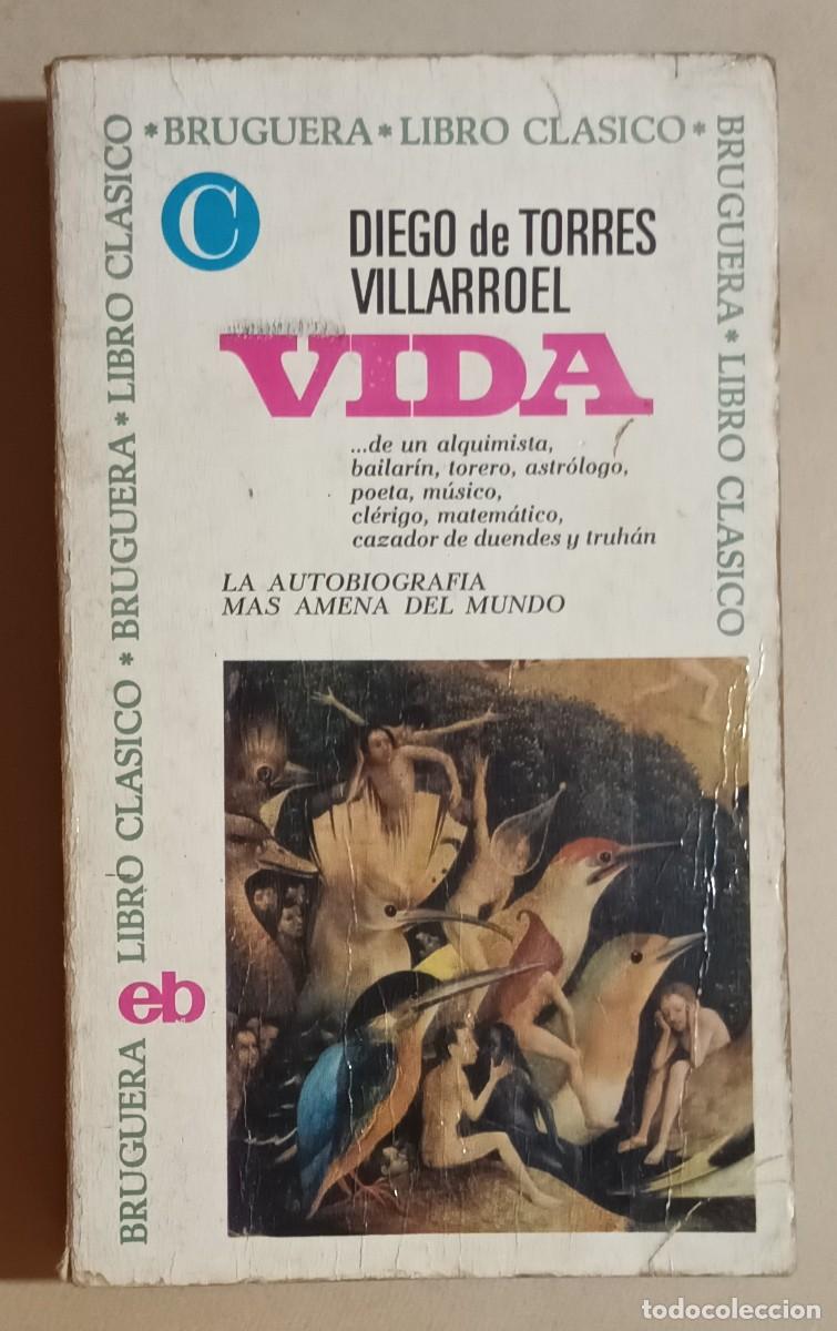 Libros de segunda mano: VIDA - DIEGO DE TORRES VILLARROEL - BRUGUERA - 1967