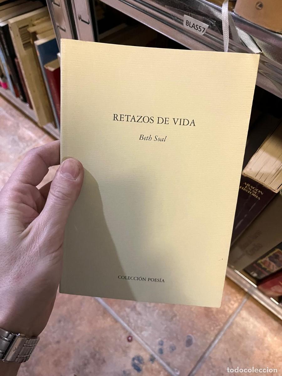 Libros de segunda mano: BLAS57 RETAZOS DE VIDA Beth Soal - Foto 1