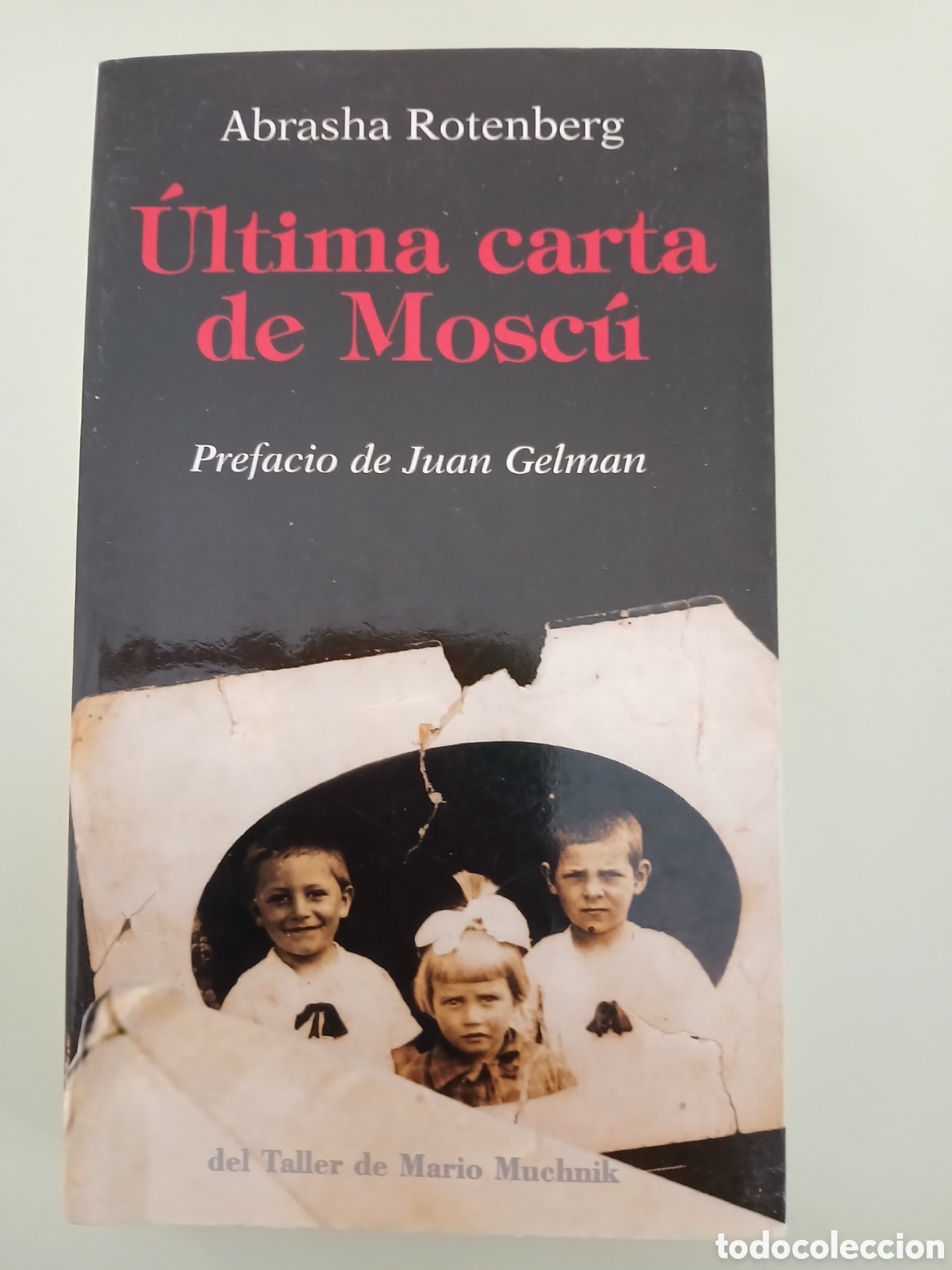 Libros de segunda mano: &Uacute;ltima carta de Mosc&uacute;. Abrasha Rotenberg.