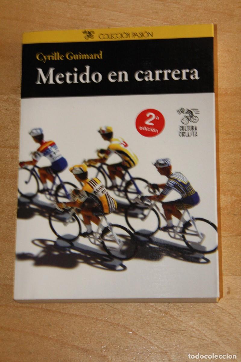 Libros de segunda mano: Metido en carrera - Cyrille Guimard