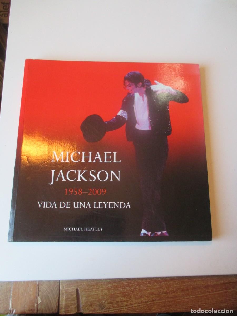 Libros de segunda mano: MICHAEL HEATLEY Michael Jackson 1958-2009 Vida de una leyenda W39707