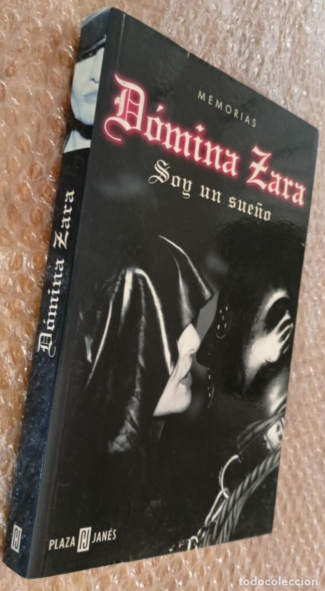 Libros de segunda mano: Memorias DOMINA ZARA Soy un sue&ntilde;o . BDSM .