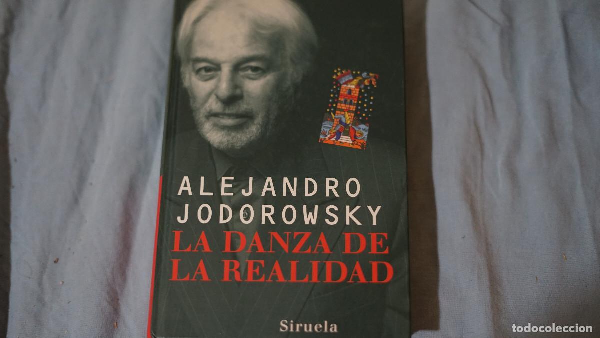 Libros de segunda mano: Alejandro Jodorowsky - La danza de la realidad - Siruela 2001