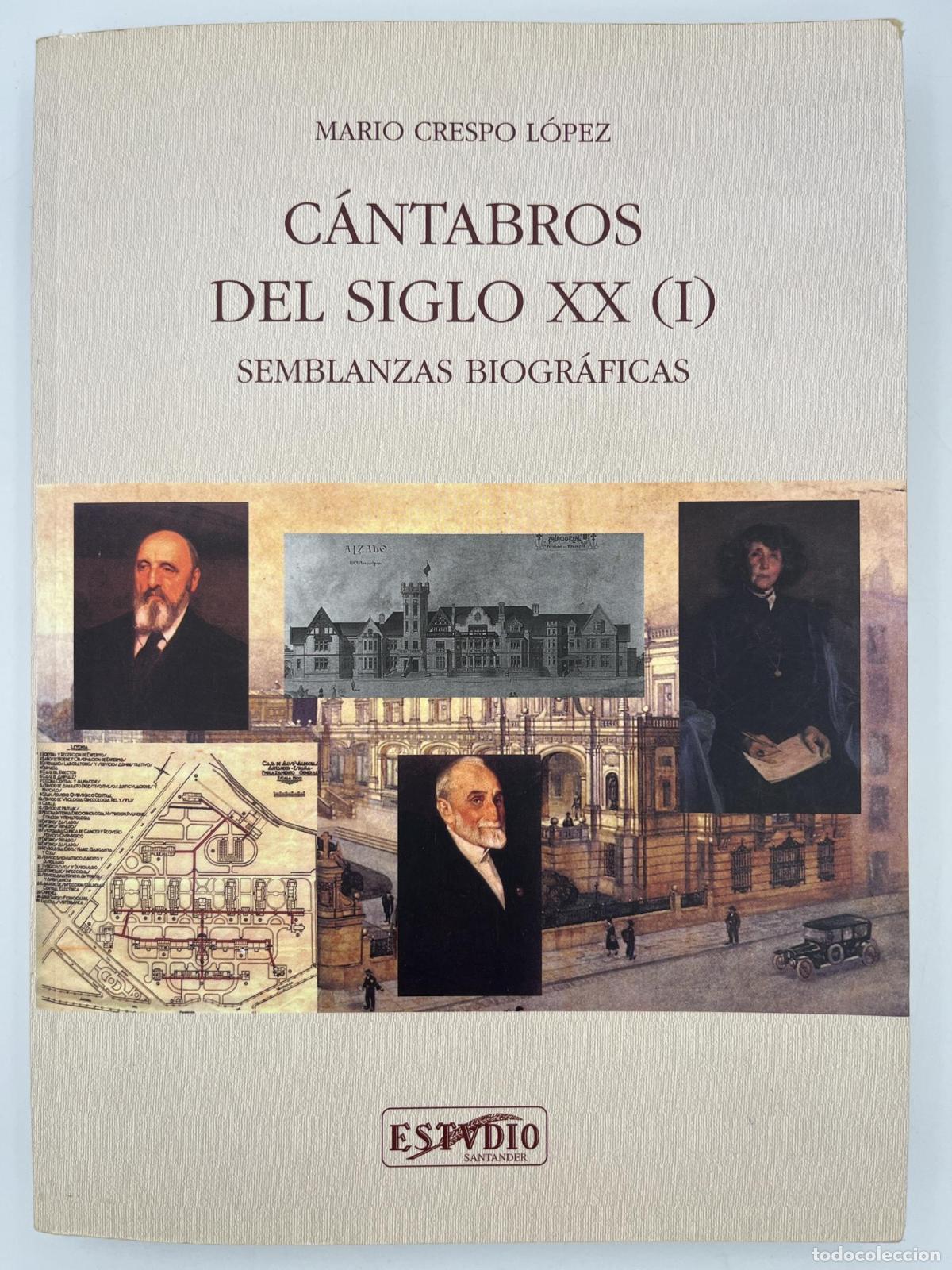 Gebrauchte B&uuml;cher: C&aacute;ntabros del siglo XX I - Crespo L&oacute;pez, Mario