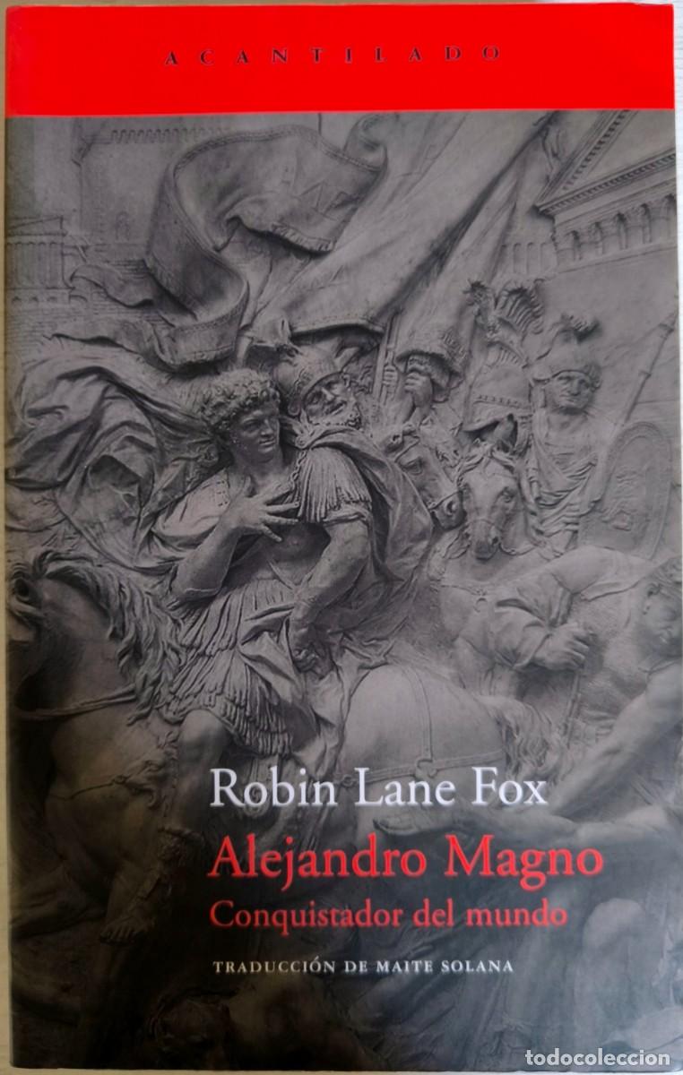 Libros de segunda mano: Alejandro Magno: Conquistador del Mundo, de Robin Lane Fox