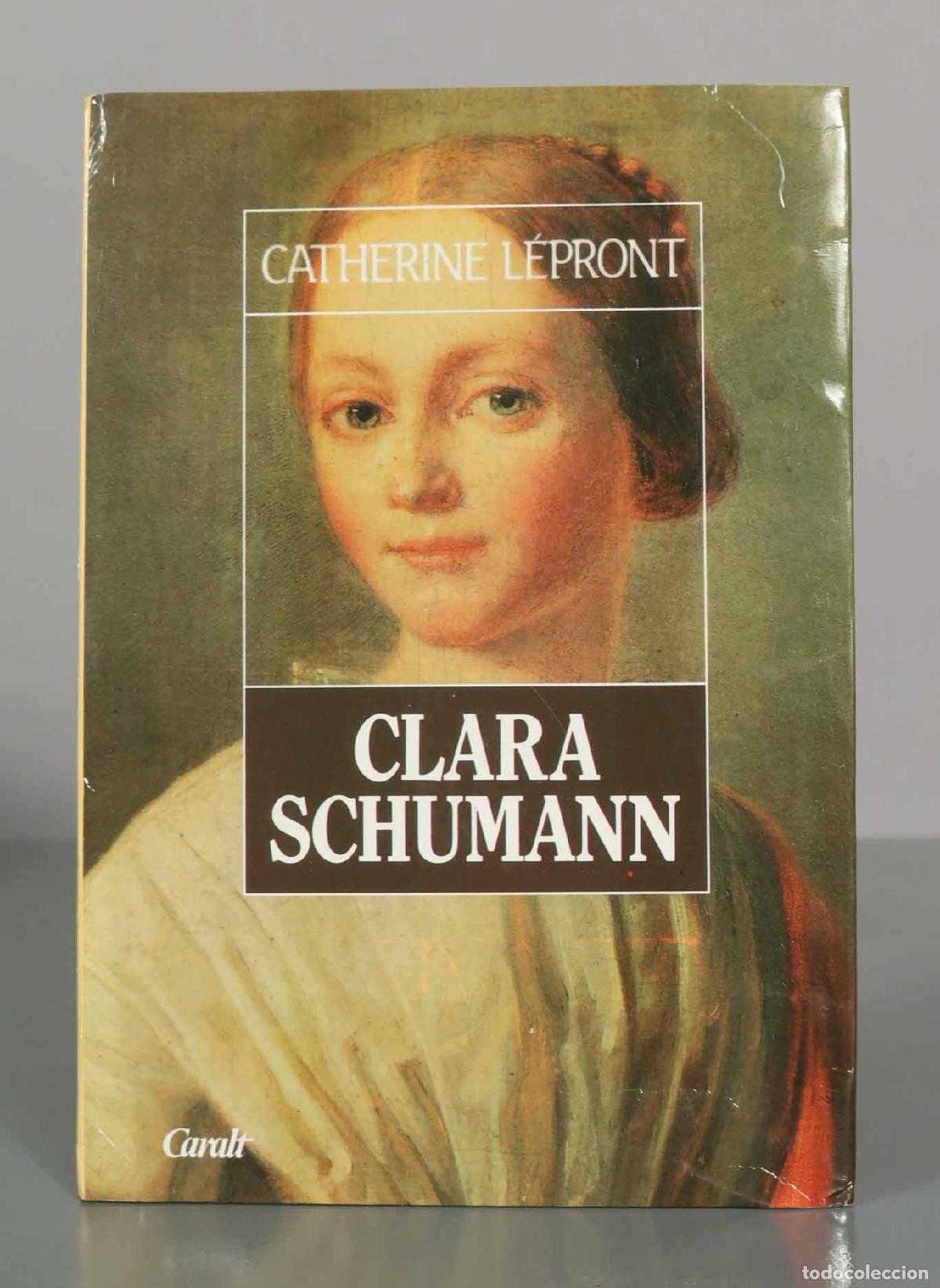 Libros de segunda mano: Clara Schumann - Catherine L&eacute;pront - Foto 1