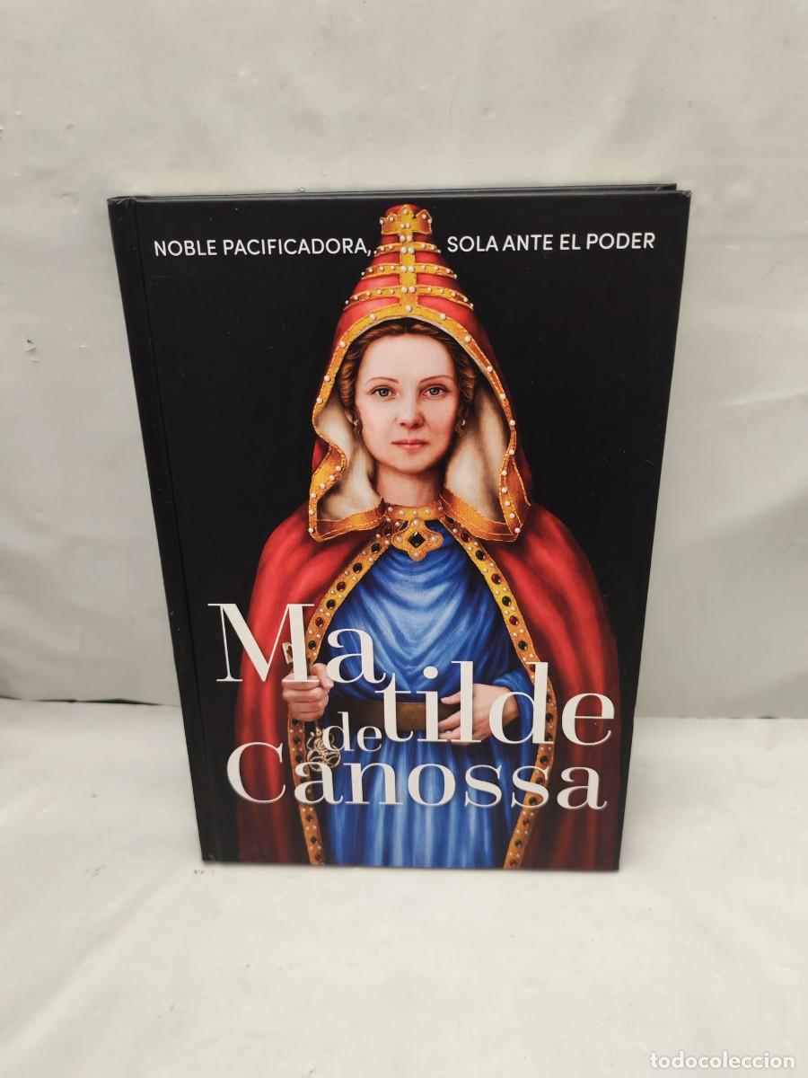 Libros de segunda mano: MATILDE DE CANOSA: Noble pacificadora. Sola ante el poder (Colecci&oacute;n: Reinas y Rebeldes. 1&ordf; EDICI&Oacute;N)