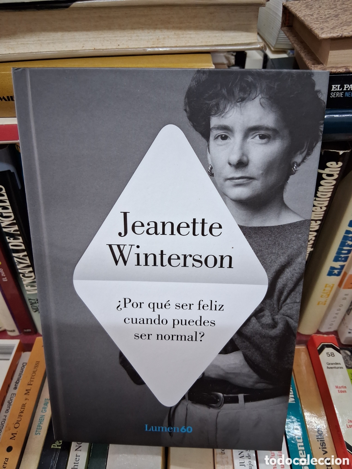 Libros de segunda mano: &iquest;Por qu&eacute; ser feliz cuando puedes ser normal? - Jeanette Winterson- Lumen 60