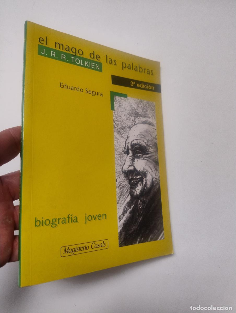 Libros de segunda mano: El mago de las palabras. J. R. R. Tolkien - Eduardo Segura