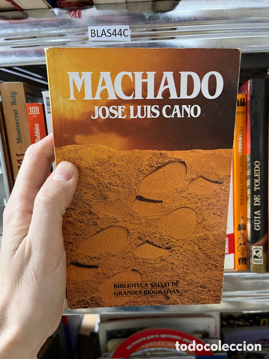 Libros de segunda mano: BLAS44C MACHADO - JOSE LUIS CANO - Foto 1