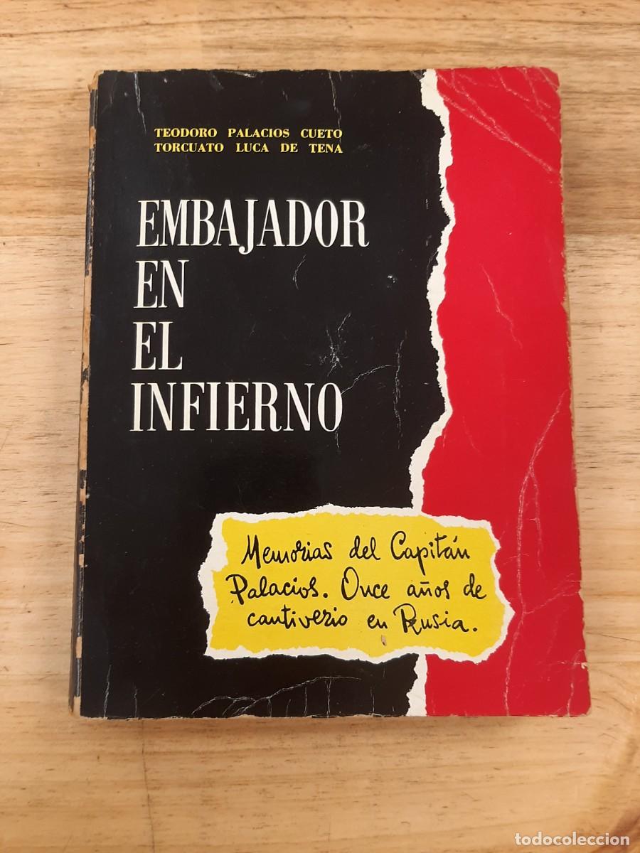 Libros de segunda mano: Embajador en el infierno - Torcuato Luca de Tena - 1955