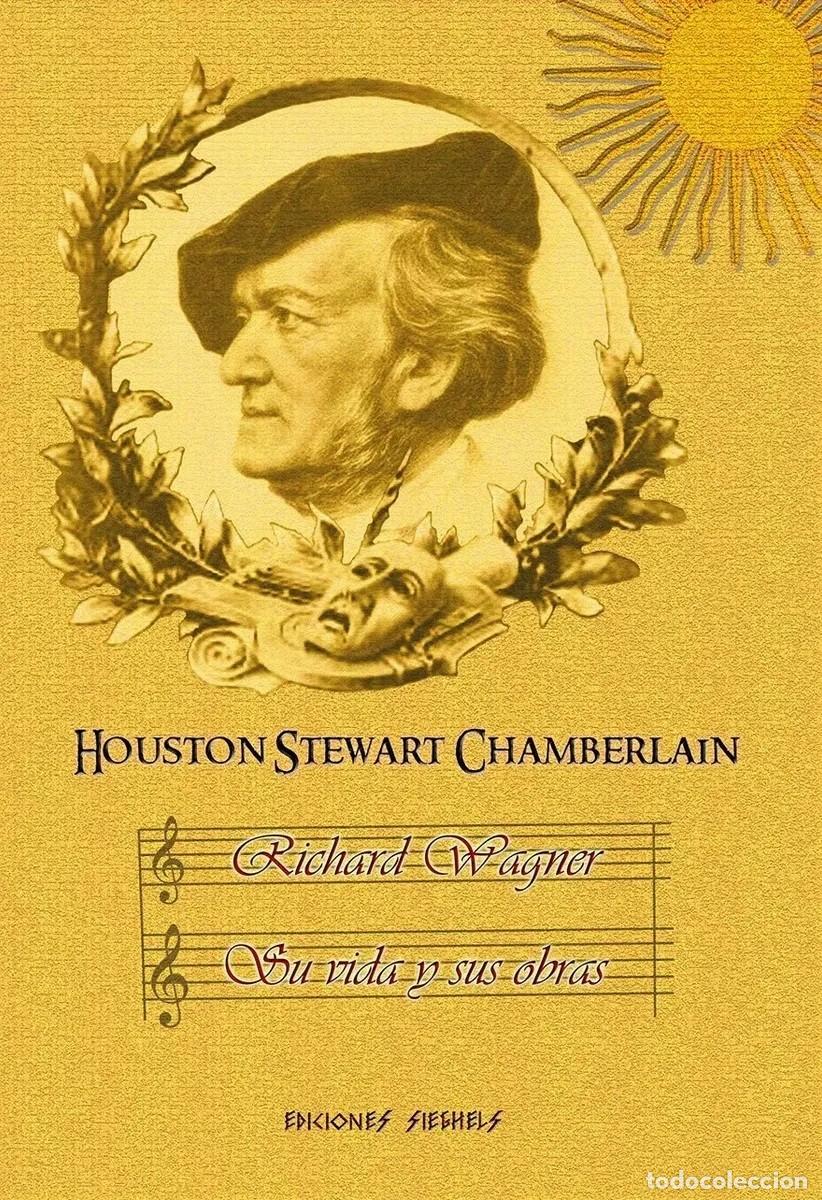 Libros de segunda mano: Houston Stewart Chamberlain &mdash; Richard Wagner. Su vida y sus obras - LM