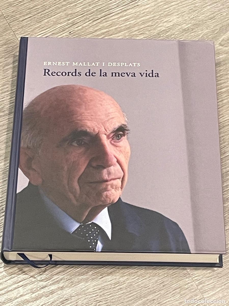 Libros de segunda mano: RECORDS DE LA MEVA VIDA - ERNEST MALLAT i DESPLATS - 2015 DEDICATORIA AUTOR