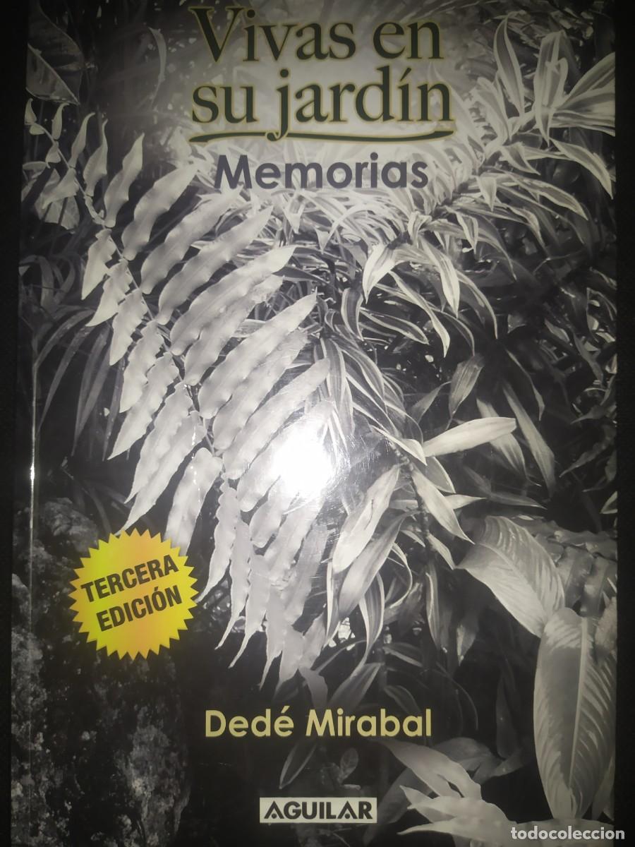 Libros de segunda mano: VIVAS EN SU JARDIN . Memorias. Hermanas Mirabal. Republica Dominicana