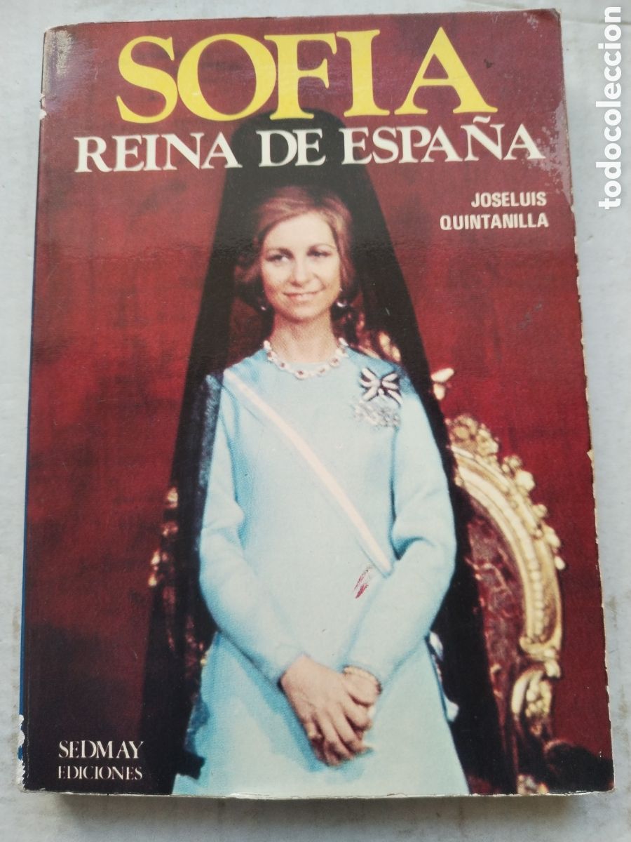Libros de segunda mano: SOF&Iacute;A REINA DE ESPA&Ntilde;A