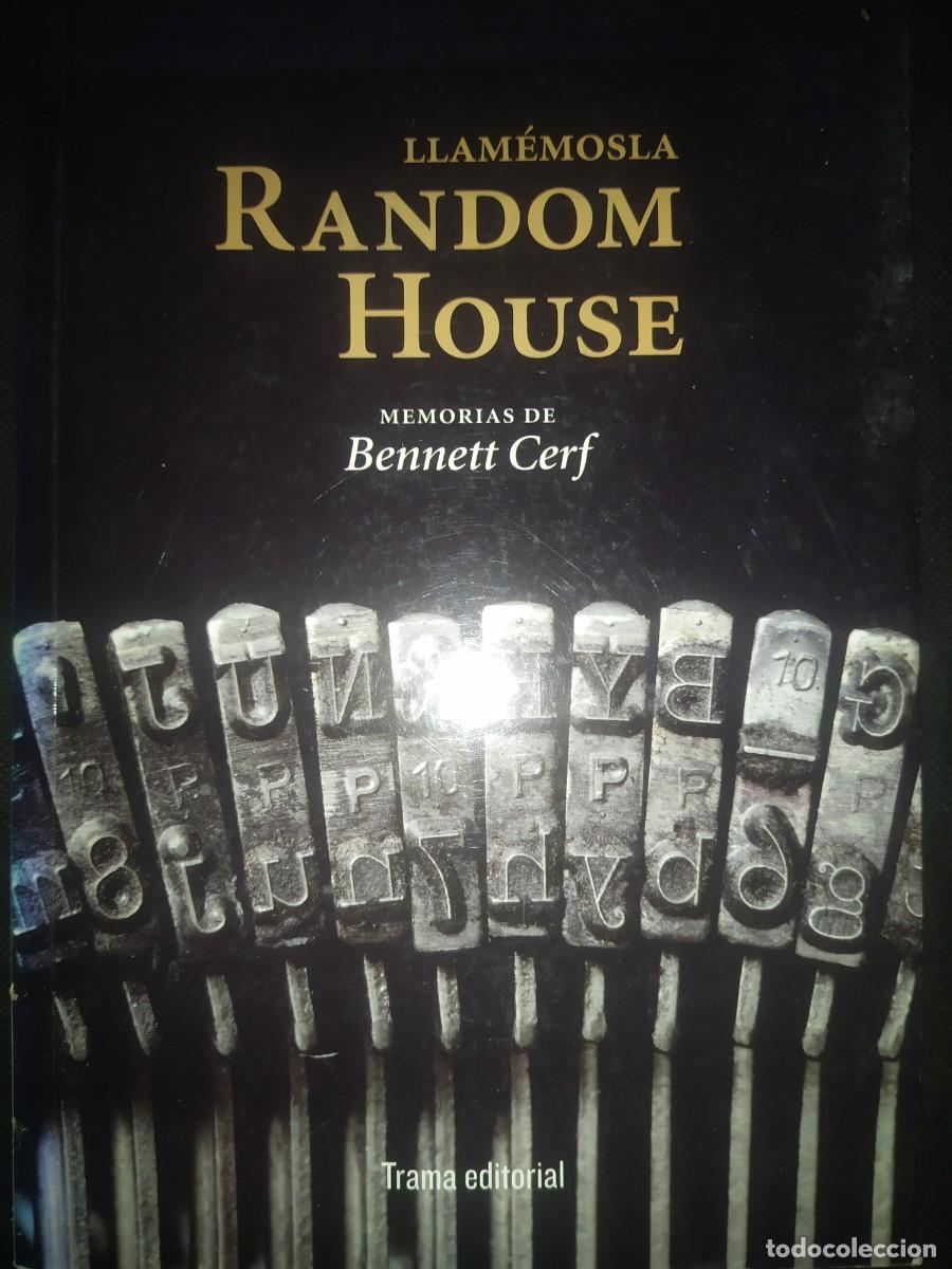Libros de segunda mano: LLAM&Eacute;MOSLA RANDOM HOUSE. MEMORIAS DE BENNETT CERF