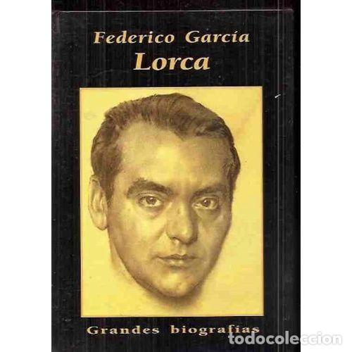 Gebrauchte B&uuml;cher: Federico Garc&iacute;a Lorca - Montes Amuriza, Dolores - Signo Editores - 1995, 1&ordf; ed. - Grandes Biograf&iacute;as