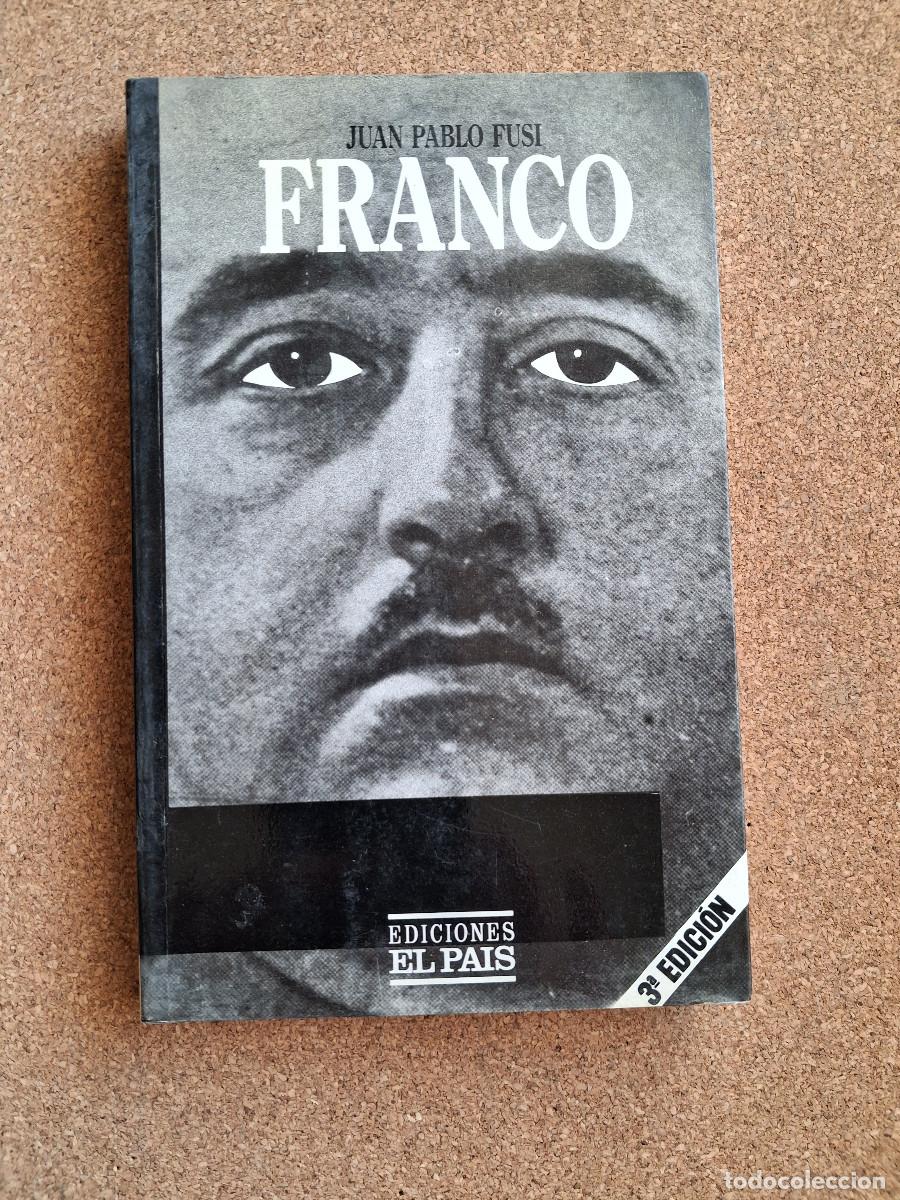 Libros de segunda mano: Franco. Autoritarismo y poder personal. Fusi (Juan Pablo)