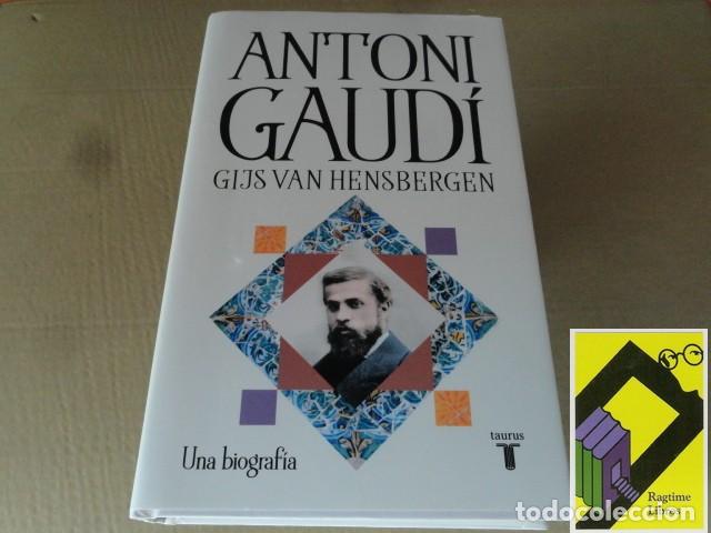 Libros de segunda mano: HENSBERGEN, Gijs van: Antoni Gaud&iacute;. Una biograf&iacute;a (Trad:Patricia Ant&oacute;n)