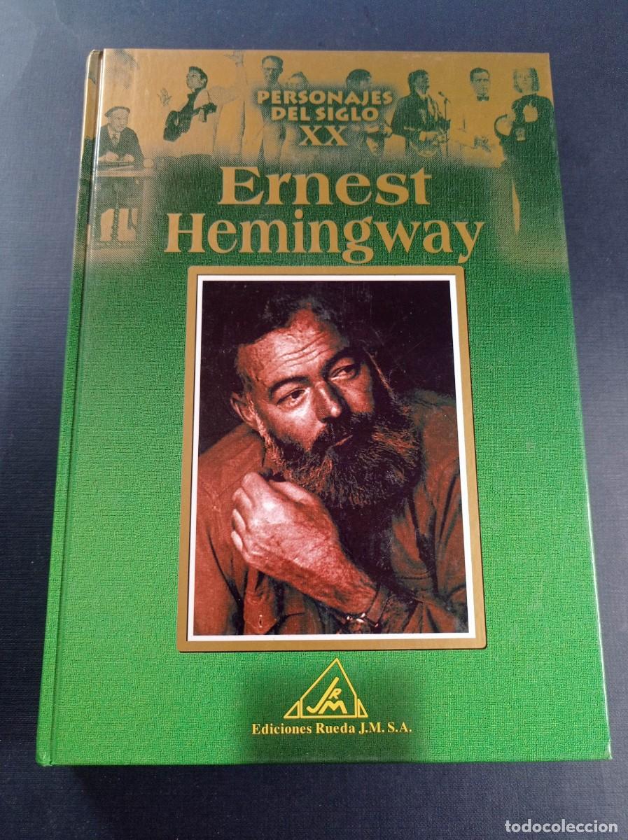 Libros de segunda mano: ERNEST HEMINGWAY. POR VARIOS AUTORES. PERSONAJES DEL SIGLO XX. EDICIONES RUEDA, 2000 +++