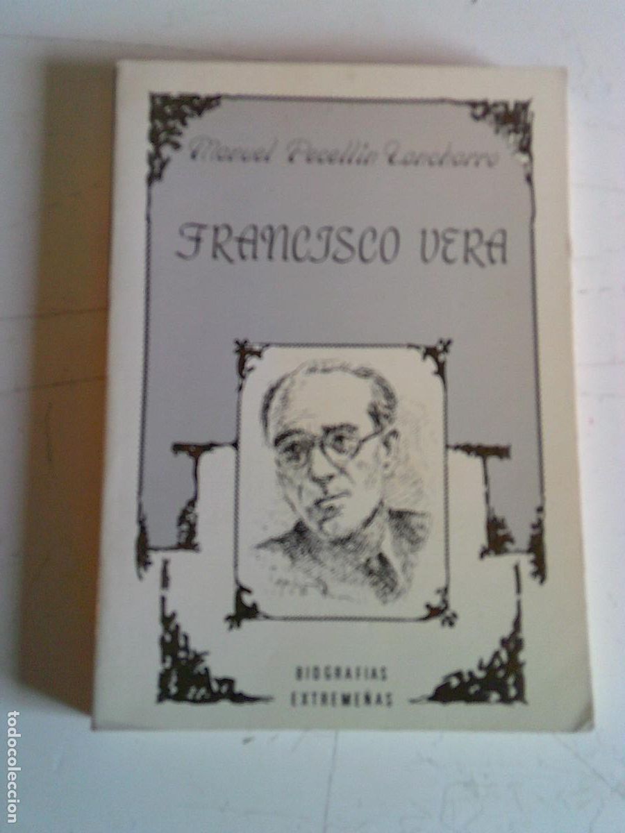 Libros de segunda mano: Francisco Vera Manuel pellec&iacute;n Lancharro