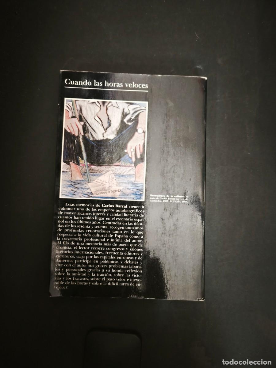 Libros de segunda mano: Cuando las horas veloces - Carlos Barral - Foto 3