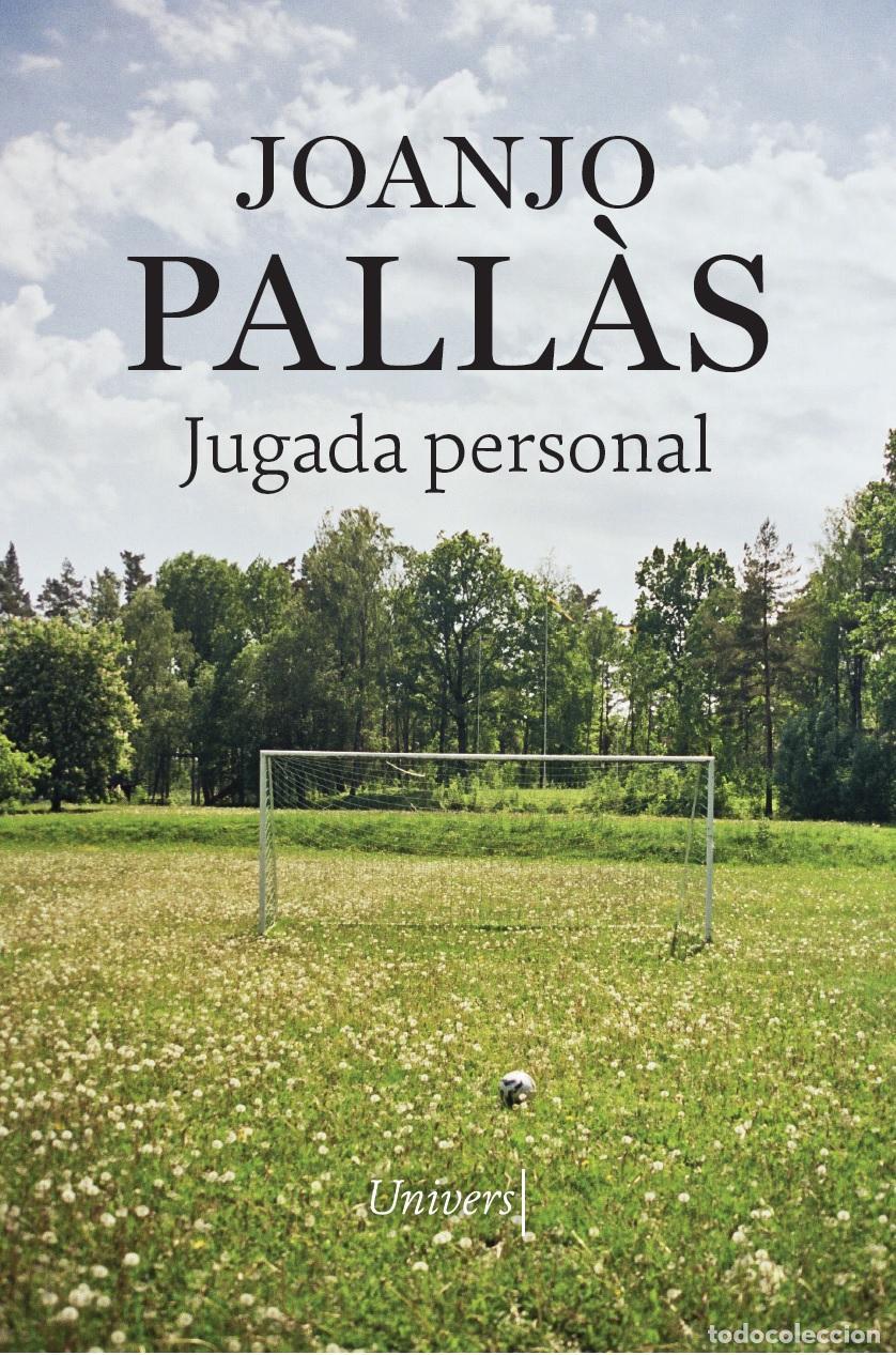 Libros de segunda mano: Jugada Personal - Joanjo Pall&agrave;s - Univers Llibres - La Joie de Vivre