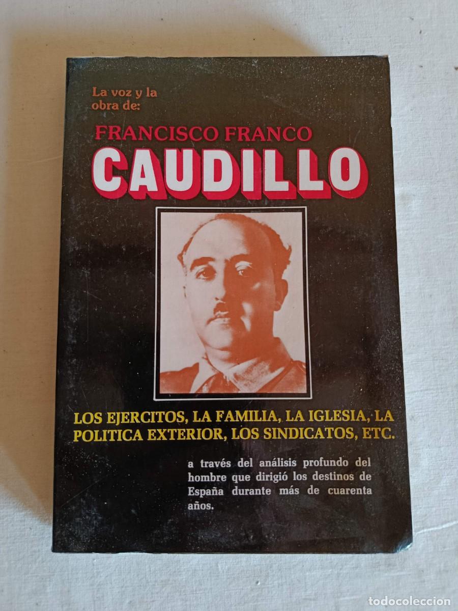 Libros de segunda mano: LA VOZ Y OBRA DE FRANCISCO FRANCO CAUDILLO. LOS EJ&Eacute;RCITOS, FAMILIA, IGLESIA,...