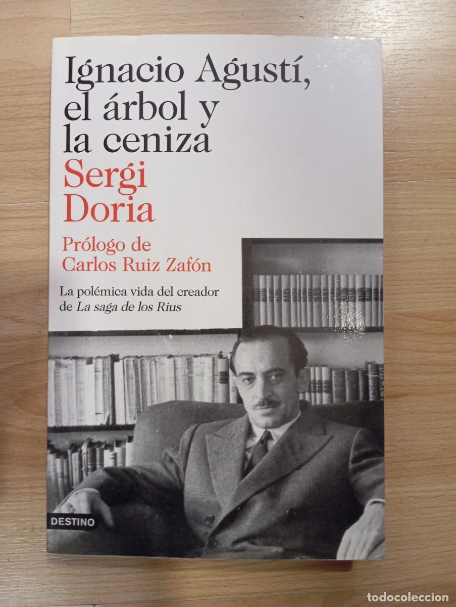 Libros de segunda mano: 'Ignacio Agust&iacute;, el &aacute;rbol y la ceniza'. Sergi Doria.
