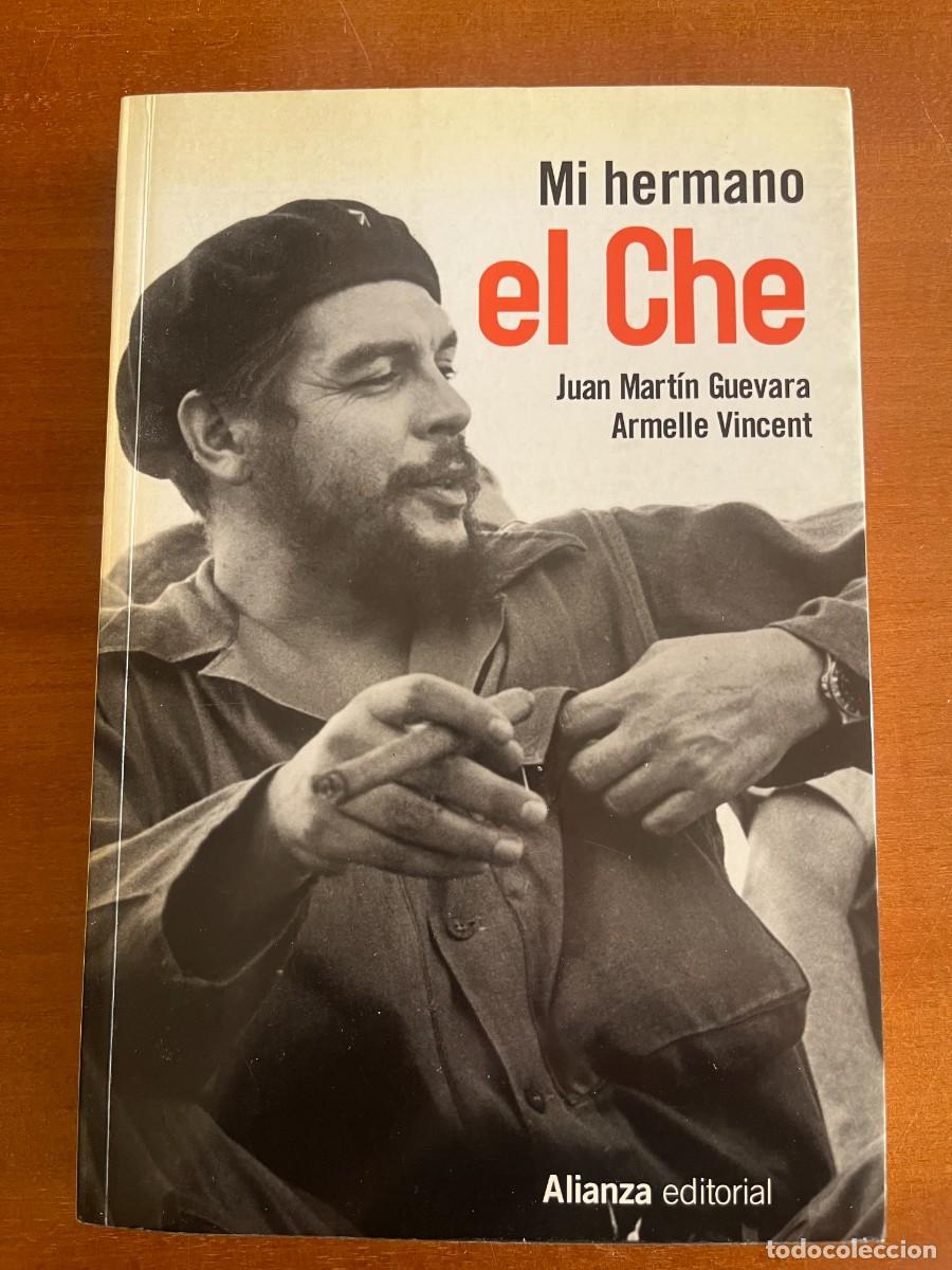 Libros de segunda mano: Mi hermano el Ch&eacute;, Alianza editorial